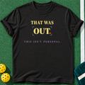 Call Was Out T-shirt | Black | final realistic custom mockup v2