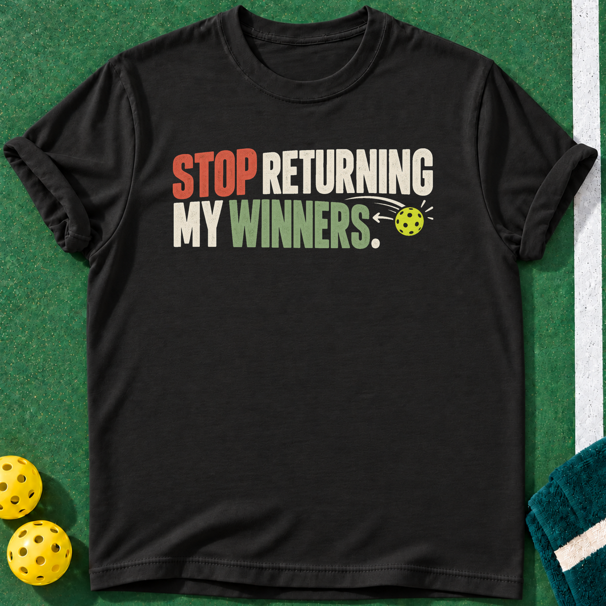 Stop Returning Winners T-shirt | Black | final realistic custom mockup v2