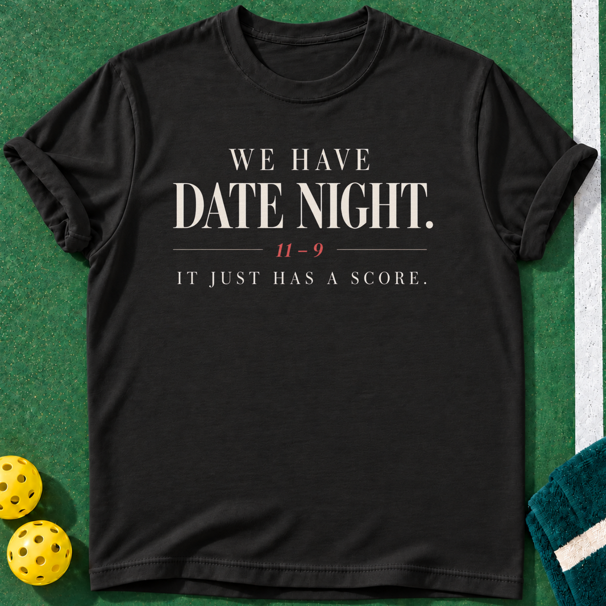 Date Night Score T-shirt | Black | final realistic custom mockup v2