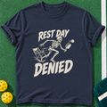 Rest Day Denied T-shirt | Navy | final realistic custom mockup v2