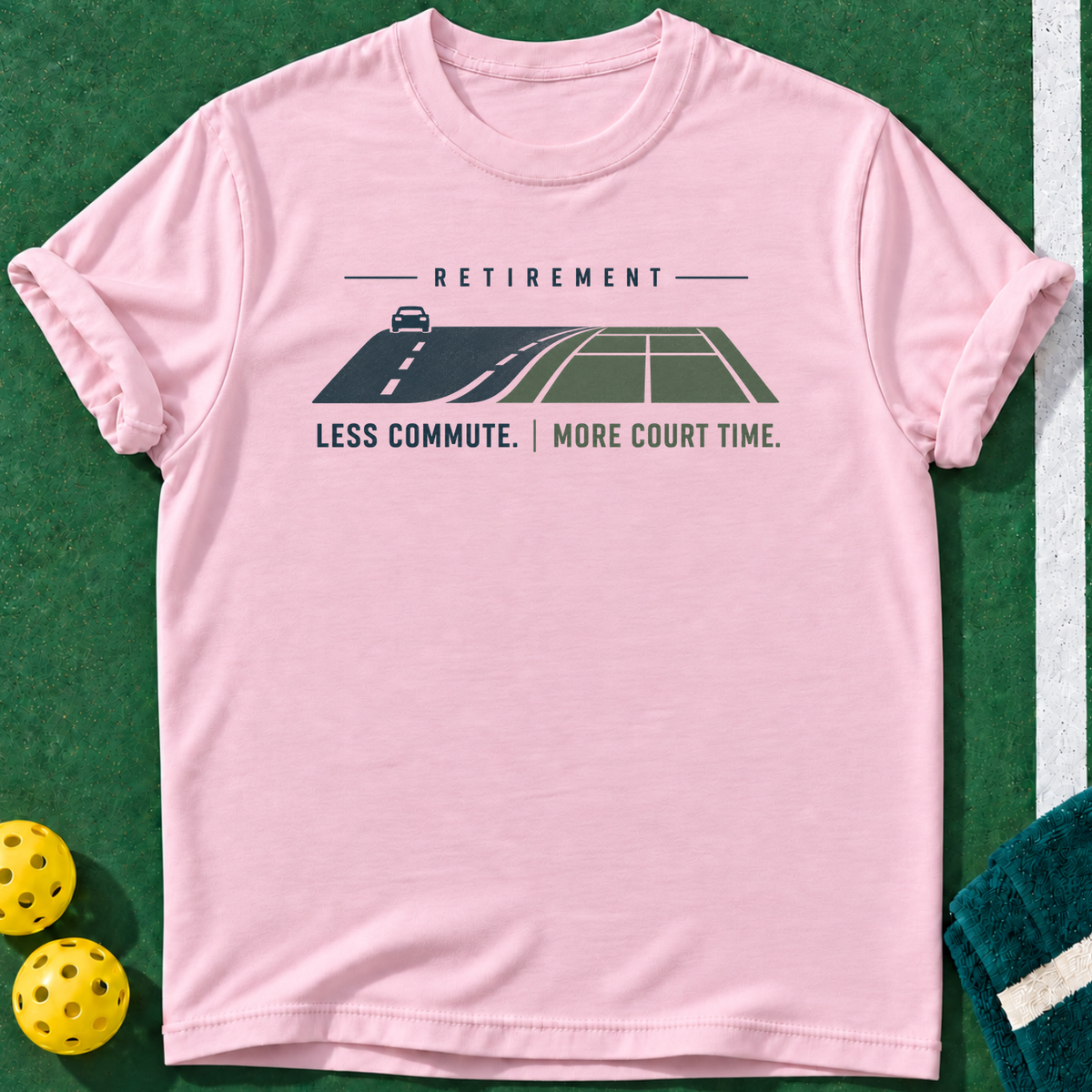 Retirement Court Time T-shirt | Light Pink | final realistic custom mockup v2