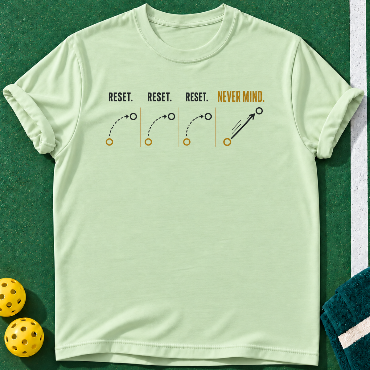 Reset Never Mind T-shirt | Mint Green | final realistic custom mockup v2