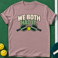 Both Had It T-shirt | Paragon | final realistic custom mockup v2