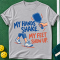 Hands Show Up Pickleball T-Shirt