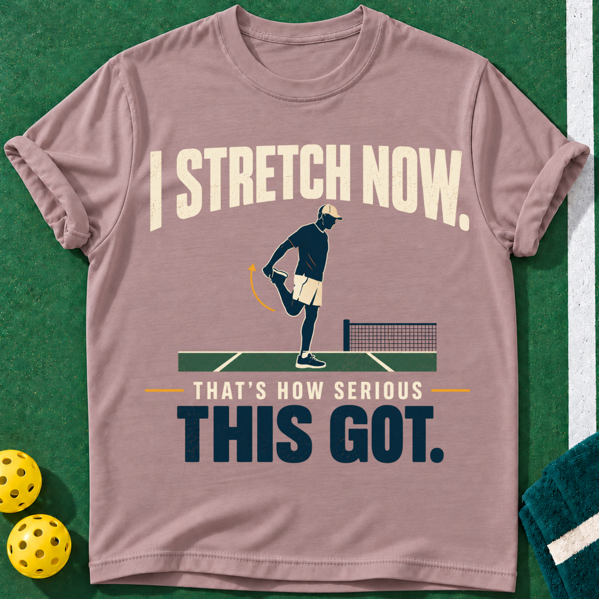Stretch Before Dinks T-shirt