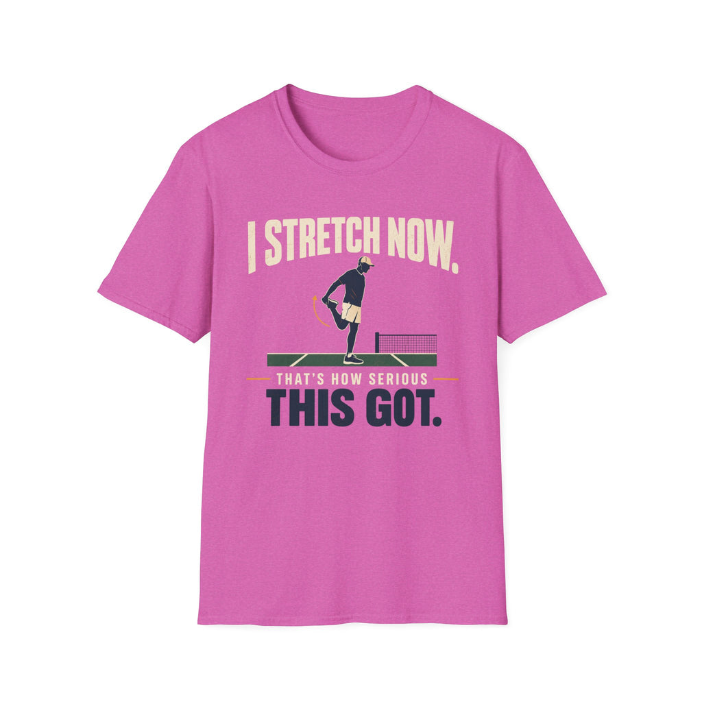 Stretch Before Dinks T-shirt