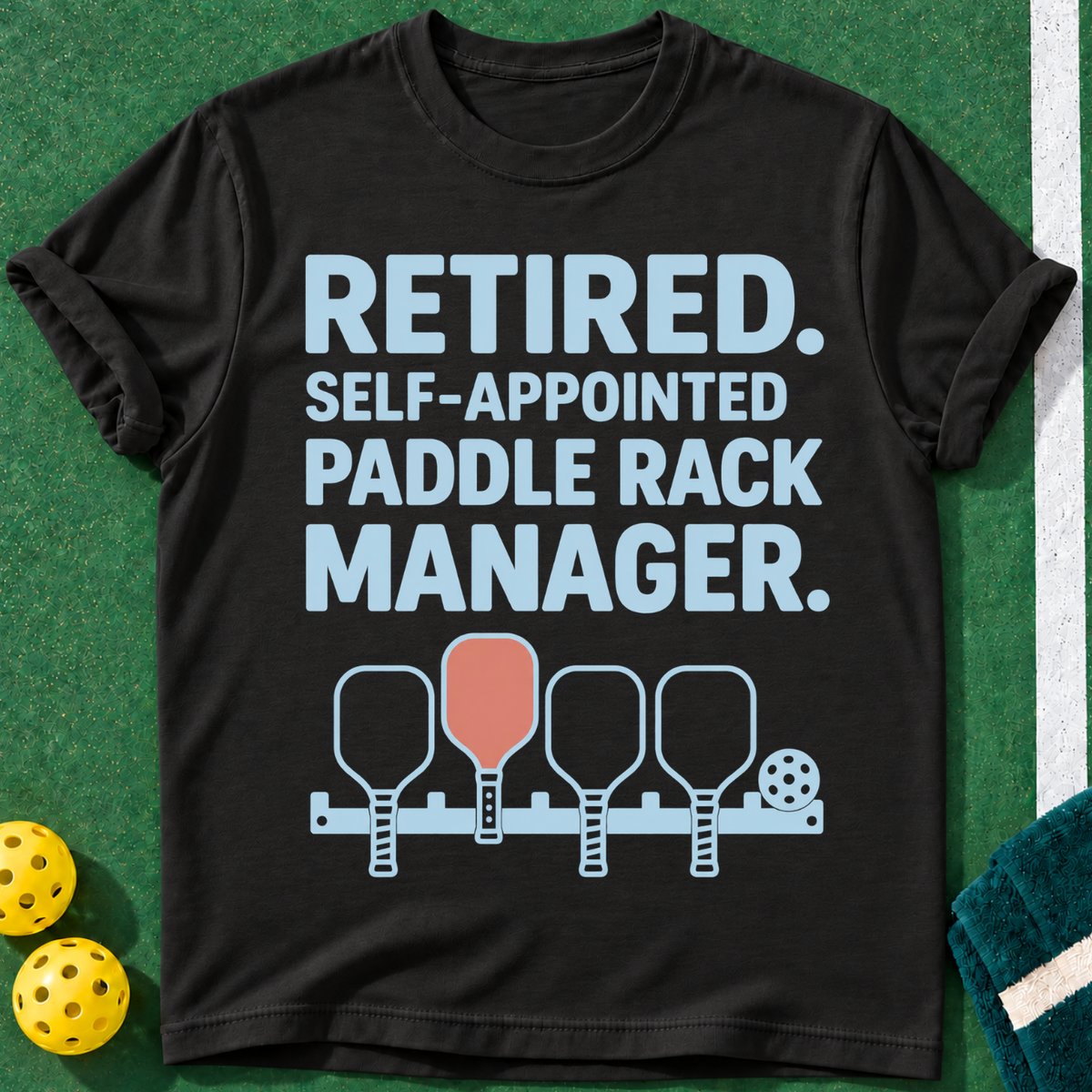 Paddle Rack Manager Pickleball T-Shirt