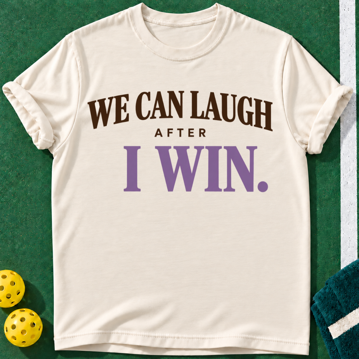 Custom Shopify mockup 2026-09-29 | We Can Laugh T-Shirt | Natural